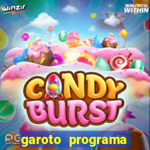 garoto programa zona leste